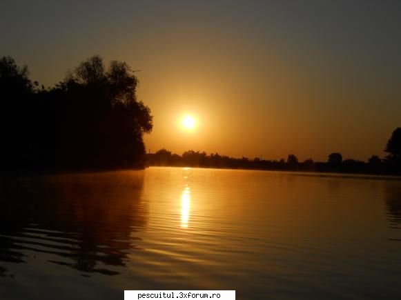 Rasarituri si apusuri de soare pe maluri de ape - Un rasarit...La Mila Domnului - POZELE MELE - PESCUIT
